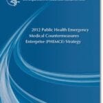 Public Health Emergency Medical Countermeasures Enterprise (PHEMCE)