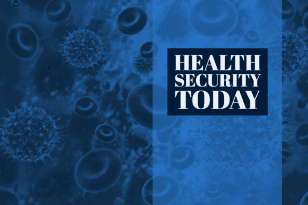 Health Security Today – 21 April 2020