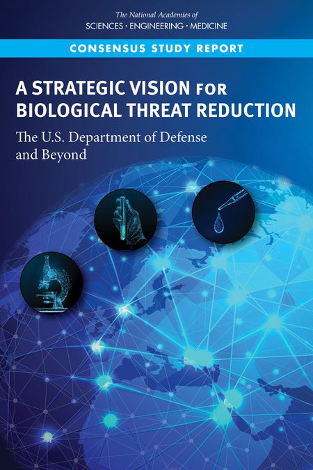 DOD Biological Threat Reduction Program Should Be Part of a New ...